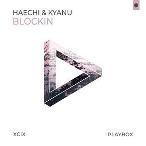 Blockin (Raveboiz Edit)