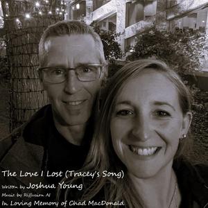 The Love I Lost (Tracey's Song)