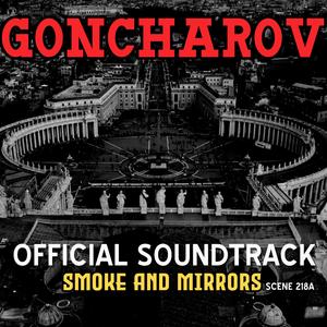 GONCHAROV (Smoke and Mirrors scene) [Original Motion Picture Soundtrack]