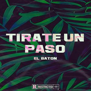 Tirate Un Paso (feat. Heiser)
