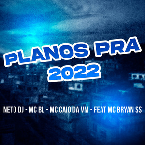 Planos Para 2022