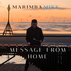 Message from Home - Marimba cover