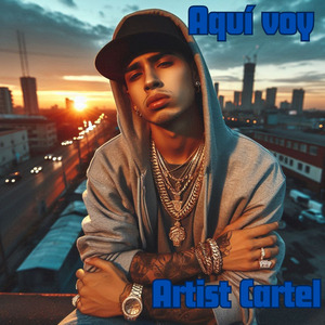 Aqui Vengo. artista es cartel