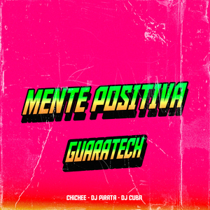 Mente Positiva (Guaratech)