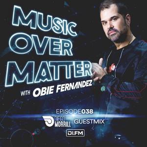 Music Over Matter 038, (incl. Diego Morrill Guestmix)