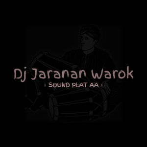 Dj Jaranan Warok Sound Plat Aa