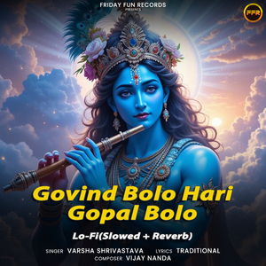 Govind Bolo Hari Gopal Bolo Lo-Fi (Slowed + Reverb)