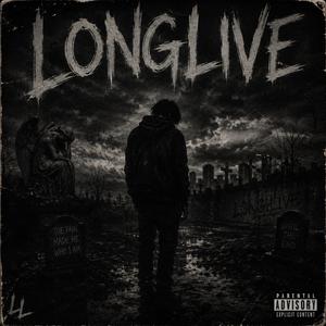 LONGLIVE