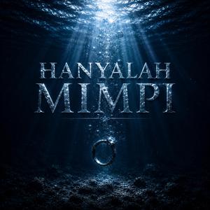 Hanyalah Mimpi