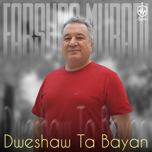 Dweshaw Ta Bayan