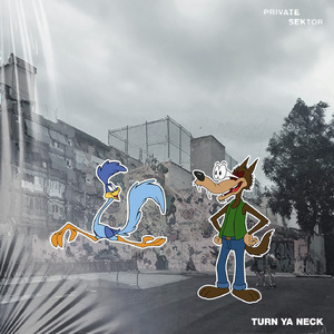Turn Ya Neck