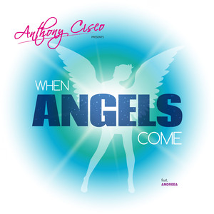When Angels Come (Extended Mix)