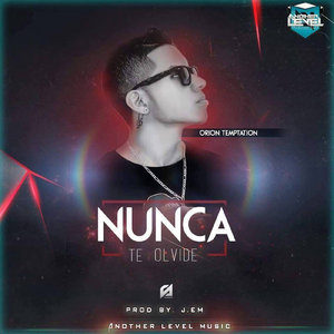 Nunca Te Olvide