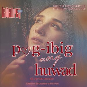 Pag-Ibig Mong Huwad
