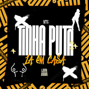 Mtg Tinha Puta La em Casa