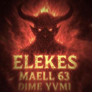 ELEKES (feat. Maell 63)