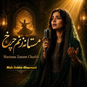 Mastana Zanam Charkh