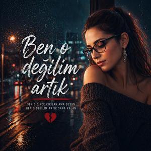 Ben O Değilim Artık