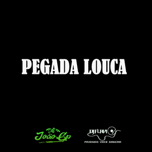 PEGADA LOUCA ELETRO FUNK
