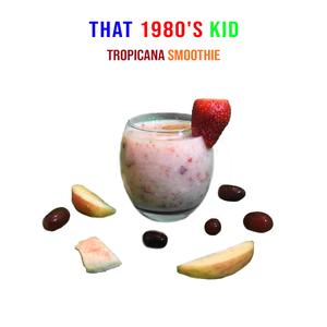 Tropicana Smoothie (Instrumental) (Instrumental)