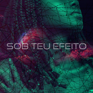 Sob Teu Efeito