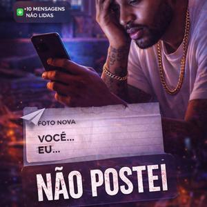 NÃO POSTEI