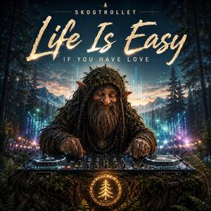 Life Is Easy