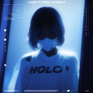 i can('t) feel myself