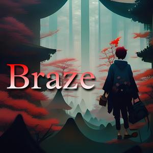 Braze