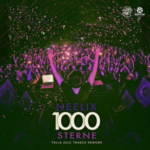 1000 Sterne (Talla 2XLC Extended Trance Rework)