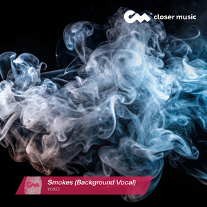 Smokes (Background Vocal)