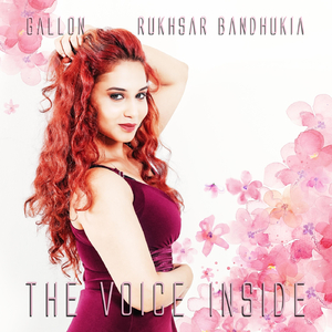 The Voice Inside (Extended Version) [feat. Rukhsar Bandhukia]