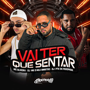 Vai Ter Que Sentar (Remix)