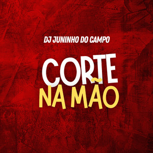 CORTE NA MÃO