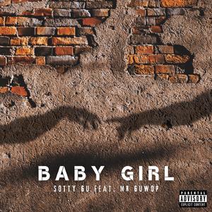 Baby Girl (feat. Mr Guwop)