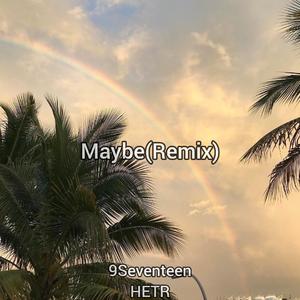 Jay Sean-Maybe（9Seventeen / HETR remix）