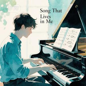Song That Lives In Me
