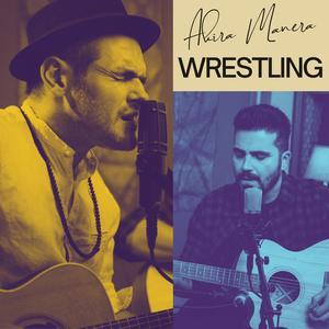 Wrestling (Acoustic)