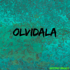 OLVIDALA