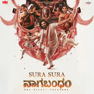 Sura Sura (From "Nagabandham") (Kannada) (Original Motion Picture Soundtrack)