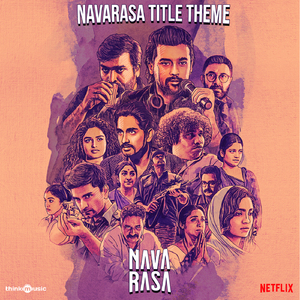 Navarasa Title Theme (From "Navarasa")