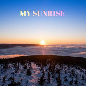 My Sunrise（借点光给我）