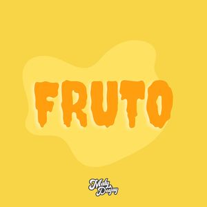 Fruto (Cambie Pero No Me Disgusta) (Remix)