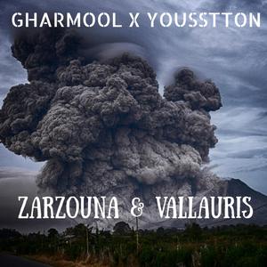 Zarzouna & vallauris x yousstton