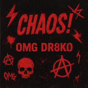 CHAOS!