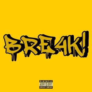 BRE4K! (feat. Raygotlee)