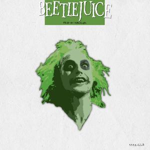 BEETLEJUICE (feat. 333ZILLA)