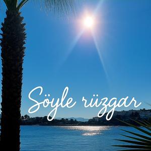 Söyle Rüzgar