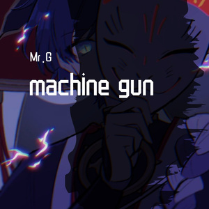 Machine Gun