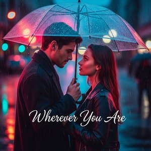 Wherever You Are